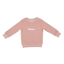 Load image into Gallery viewer, Sister Sweatshirt Blush
